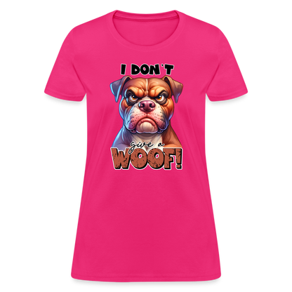 I Don't Give a Woof (Grump Dog with Attitude) Women's Contoured T-Shirt - fuchsia