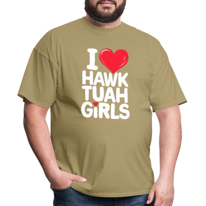 I Love Hawk Tuah Girls T-Shirt - khaki