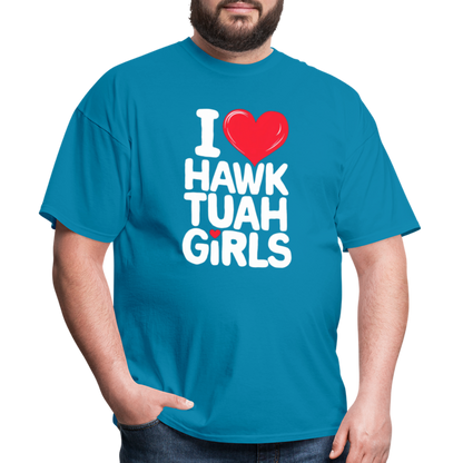 I Love Hawk Tuah Girls T-Shirt - turquoise