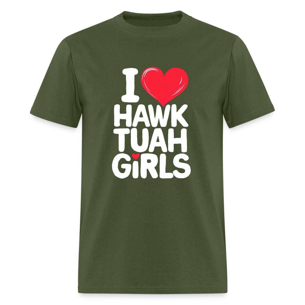 I Love Hawk Tuah Girls T-Shirt - military green