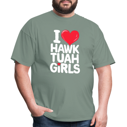 I Love Hawk Tuah Girls T-Shirt - sage