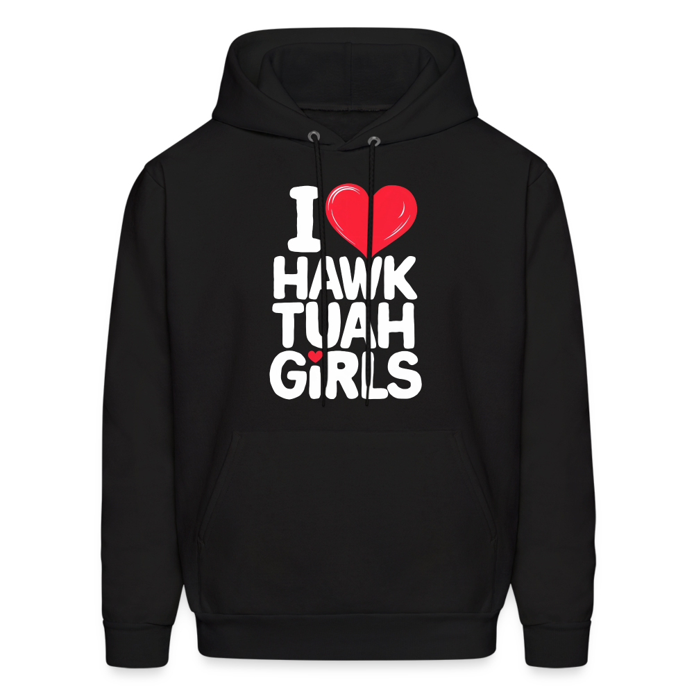 I Love Hawk Tuah Girls Hoodie - black