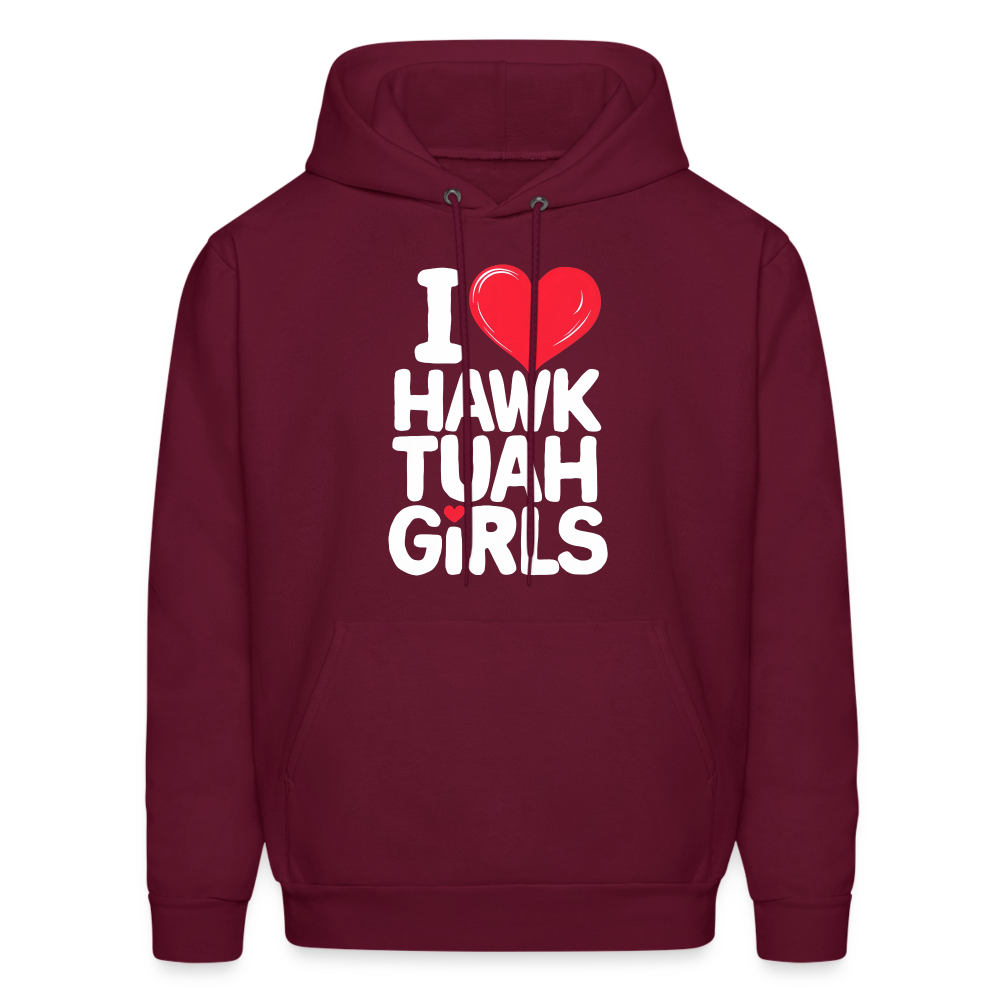 I Love Hawk Tuah Girls Hoodie - burgundy