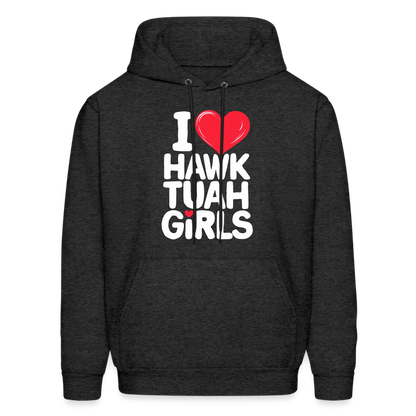 I Love Hawk Tuah Girls Hoodie - charcoal grey