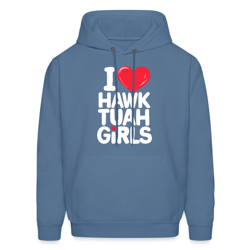 I Love Hawk Tuah Girls Hoodie - denim blue