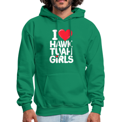 I Love Hawk Tuah Girls Hoodie - kelly green