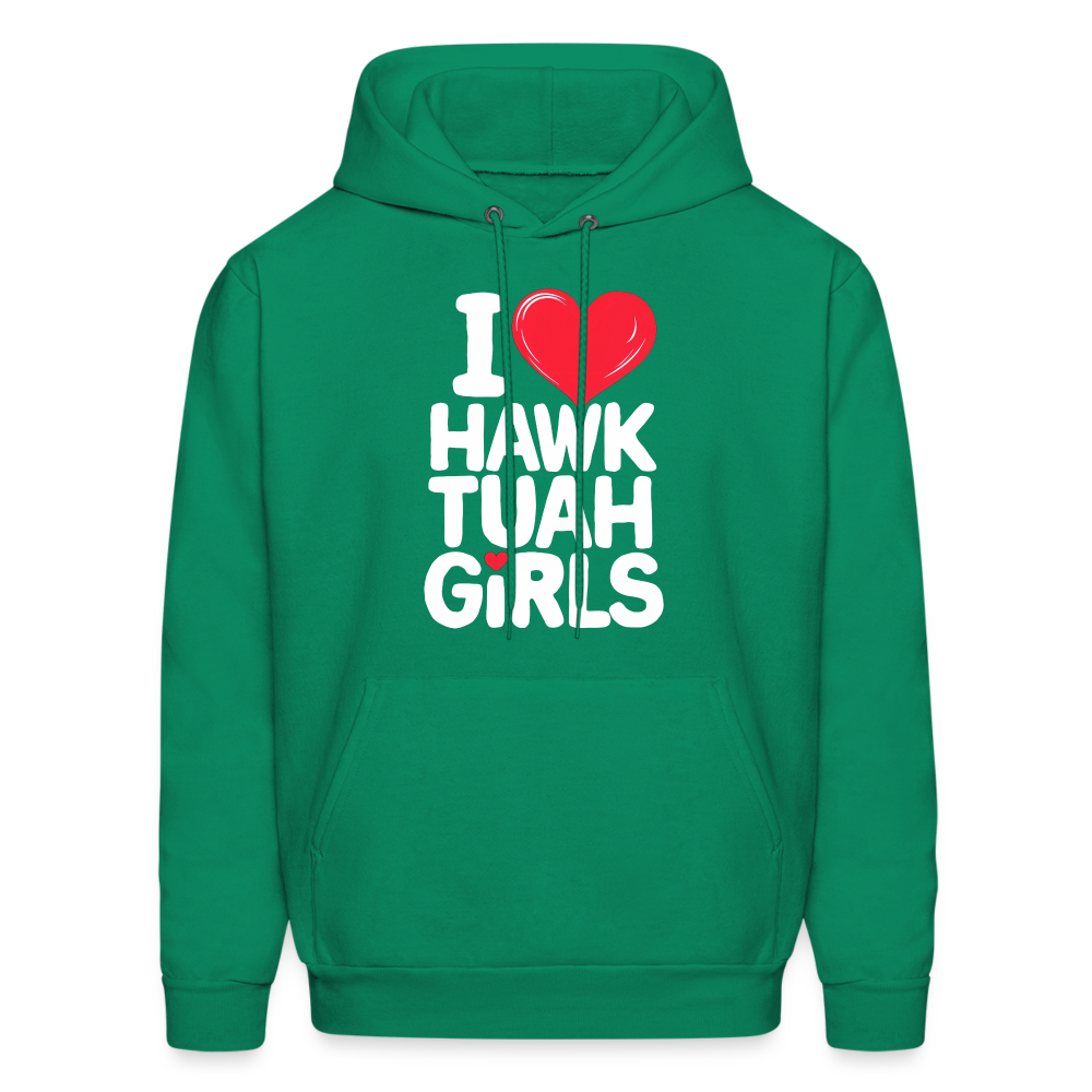 I Love Hawk Tuah Girls Hoodie - kelly green