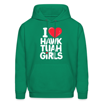 I Love Hawk Tuah Girls Hoodie - kelly green