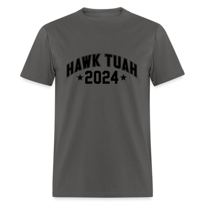 Hawk Tuah T-Shirt (2024) - charcoal