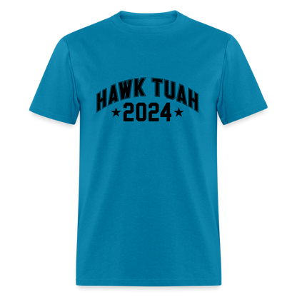 Hawk Tuah T-Shirt (2024) - turquoise