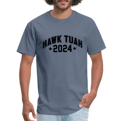 Hawk Tuah T-Shirt (2024) - denim