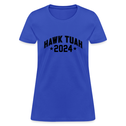 Hawk Tuah Women's Contoured T-Shirt (2024) - royal blue