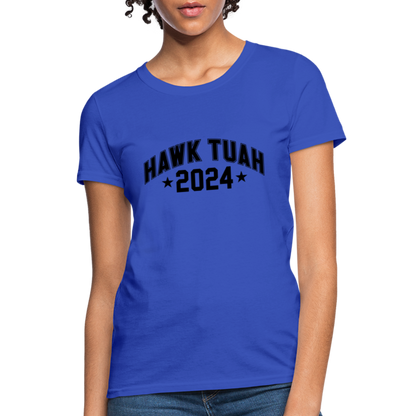 Hawk Tuah Women's Contoured T-Shirt (2024) - royal blue