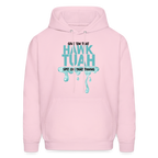 Give Em That Hawk Tuah Spit On That Thang Hoodie