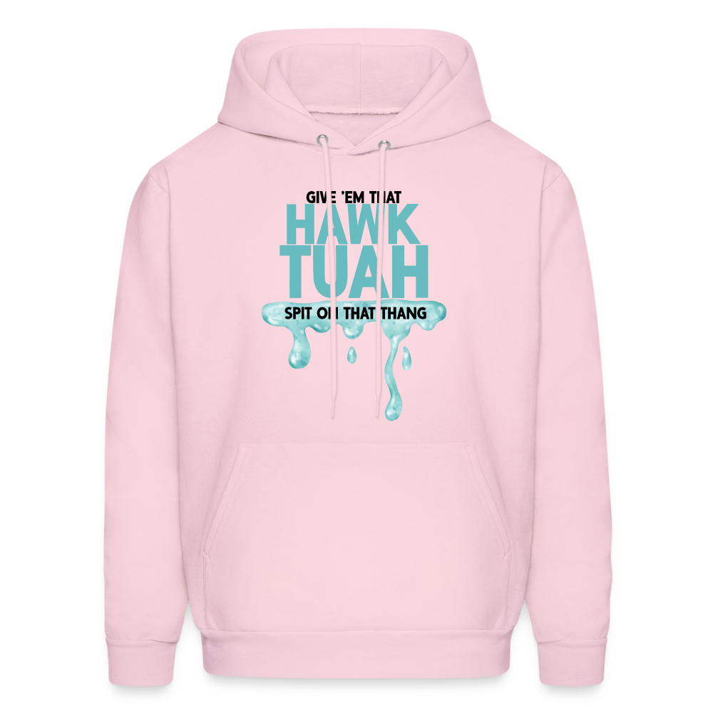 Give Em That Hawk Tuah Spit On That Thang Hoodie - pale pink