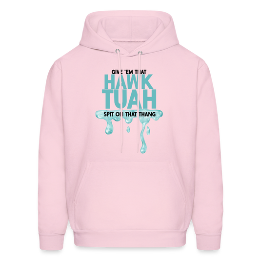 Give Em That Hawk Tuah Spit On That Thang Hoodie - pale pink