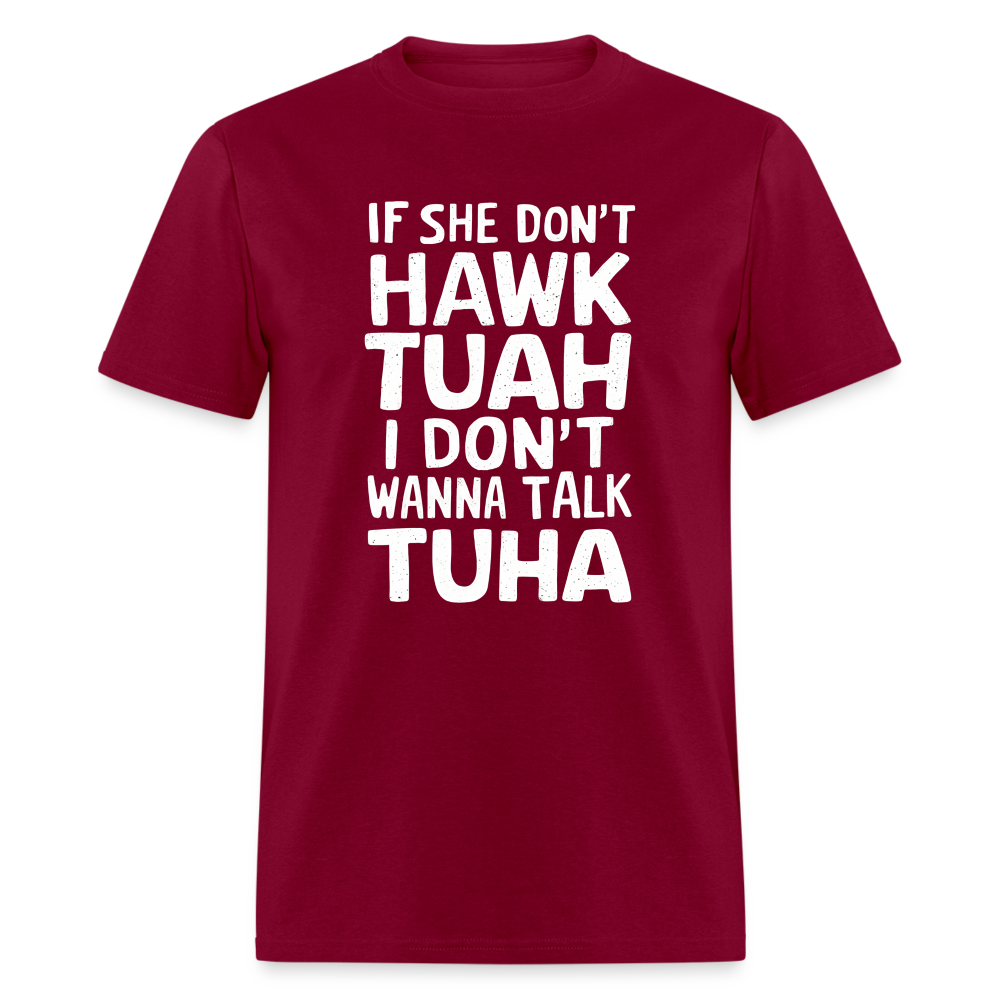 Hawk Tuah Talk Tuha T-Shirt - burgundy