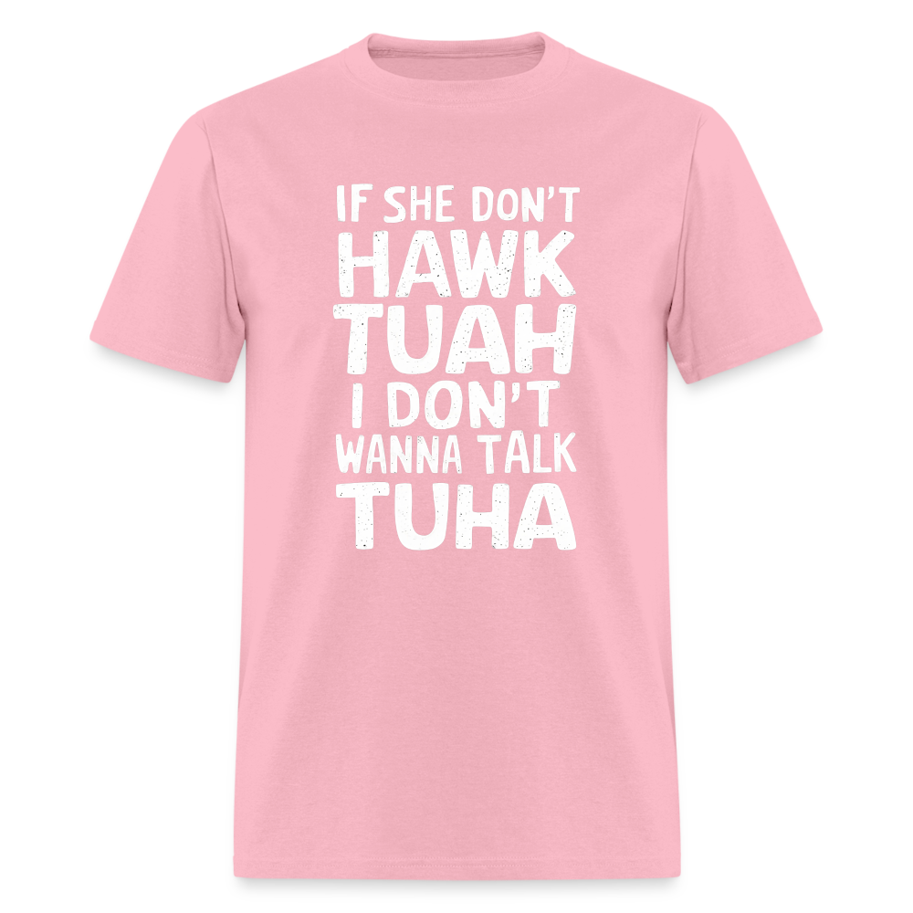 Hawk Tuah Talk Tuha T-Shirt - pink