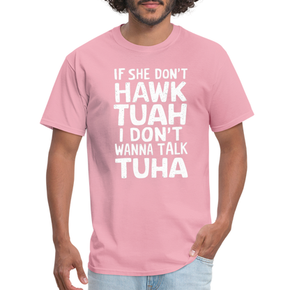 Hawk Tuah Talk Tuha T-Shirt - pink