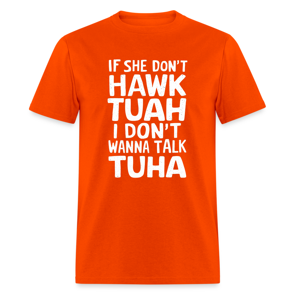 Hawk Tuah Talk Tuha T-Shirt - orange