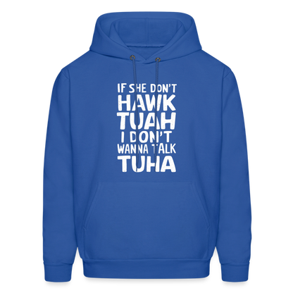 Hawk Tuah Talk Tuha Hoodie - royal blue