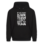 Hawk Tuah Talk Tuha Hoodie