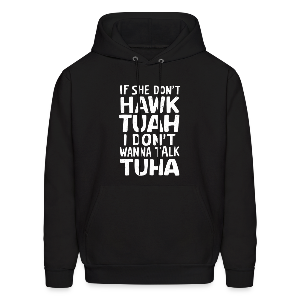 Hawk Tuah Talk Tuha Hoodie - black