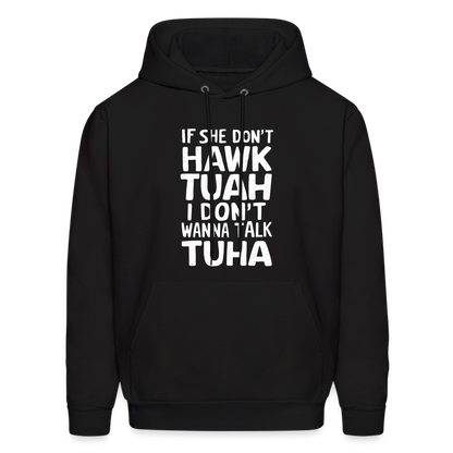 Hawk Tuah Talk Tuha Hoodie - black