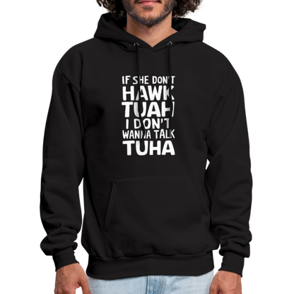 Hawk Tuah Talk Tuha Hoodie - black