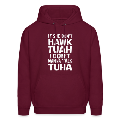 Hawk Tuah Talk Tuha Hoodie - burgundy