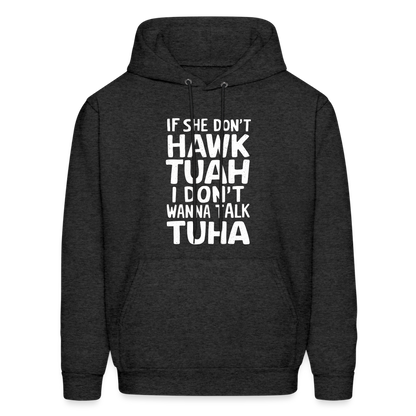 Hawk Tuah Talk Tuha Hoodie - charcoal grey