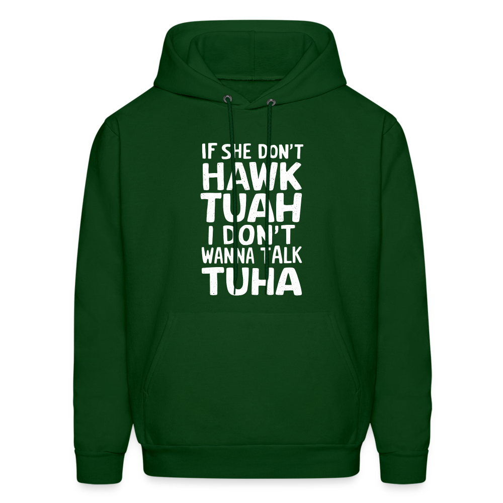 Hawk Tuah Talk Tuha Hoodie - forest green