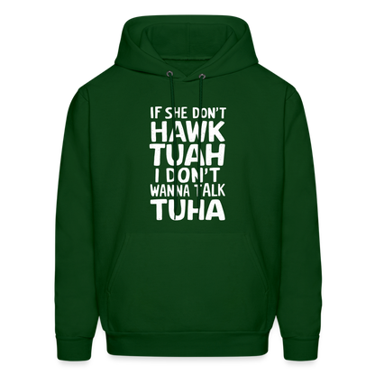 Hawk Tuah Talk Tuha Hoodie - forest green