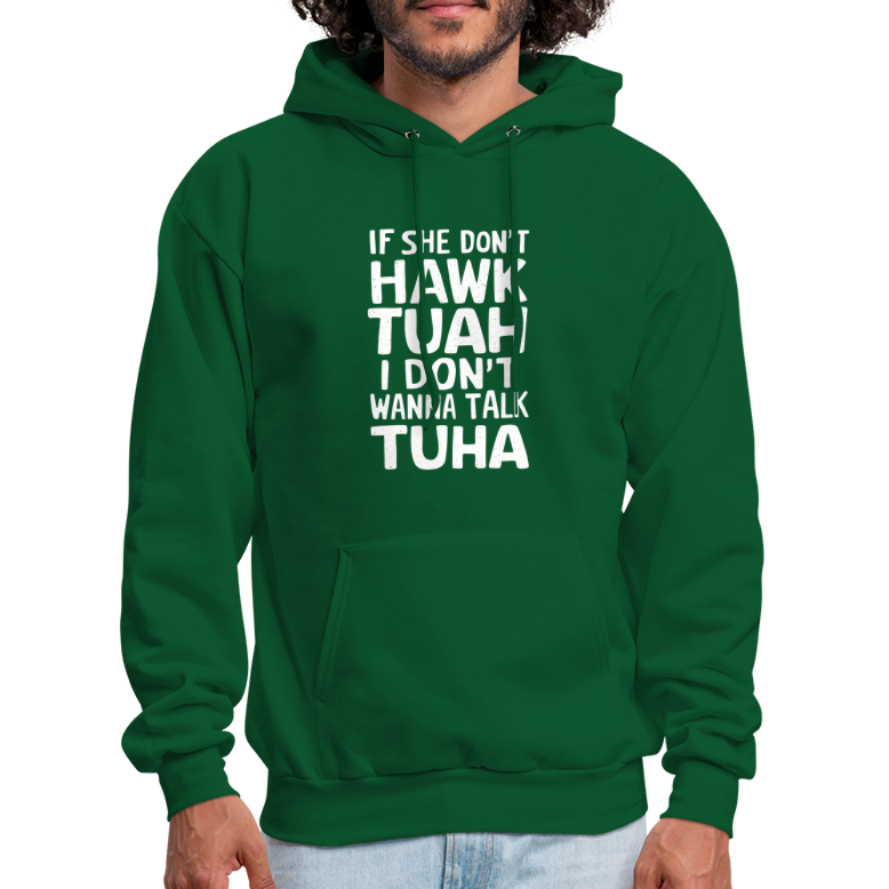 Hawk Tuah Talk Tuha Hoodie - forest green