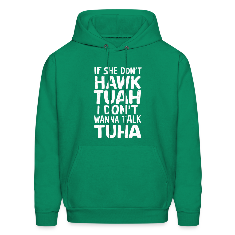 Hawk Tuah Talk Tuha Hoodie - kelly green