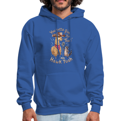 You Gotta Give 'Em That Hawk Tuah Hoodie (Lama & Raccoon) - royal blue