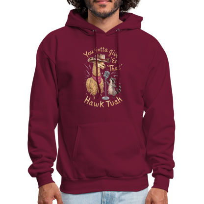 You Gotta Give 'Em That Hawk Tuah Hoodie (Lama & Raccoon) - burgundy