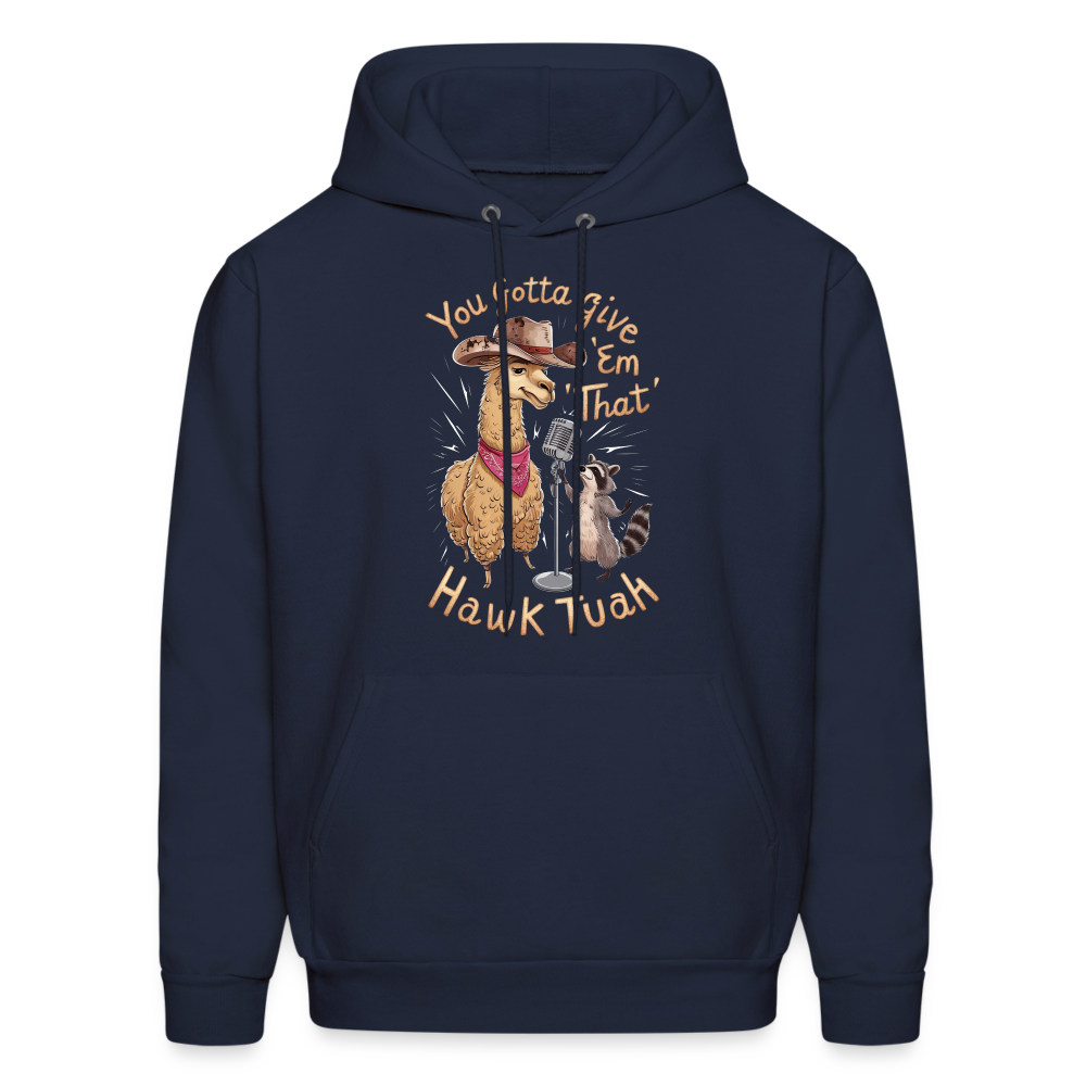 You Gotta Give 'Em That Hawk Tuah Hoodie (Lama & Raccoon) - navy