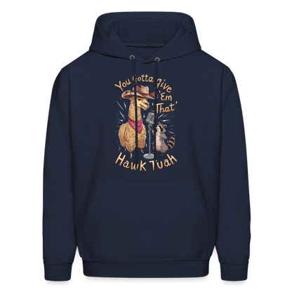 You Gotta Give 'Em That Hawk Tuah Hoodie (Lama & Raccoon) - navy