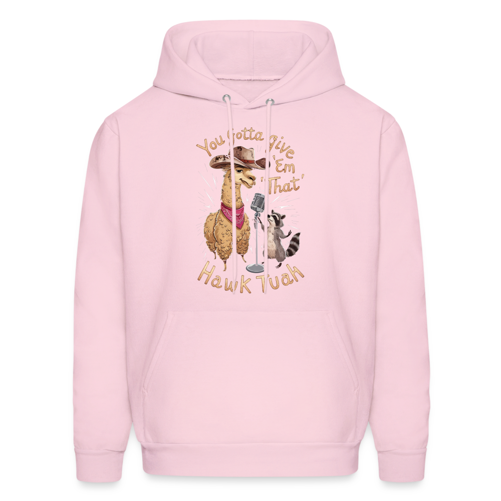 You Gotta Give 'Em That Hawk Tuah Hoodie (Lama & Raccoon) - pale pink