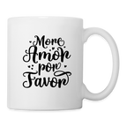 More Amor Por Favor Coffee Mug