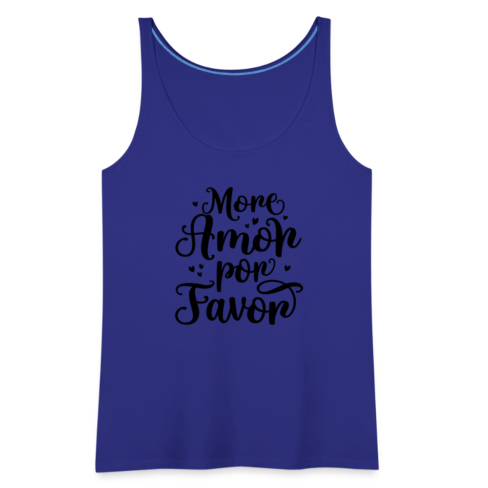 More Amor Por Favor Women’s Premium Tank Top - royal blue