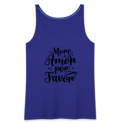 More Amor Por Favor Women’s Premium Tank Top - royal blue