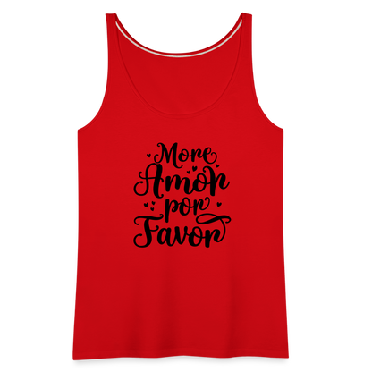 More Amor Por Favor Women’s Premium Tank Top - red