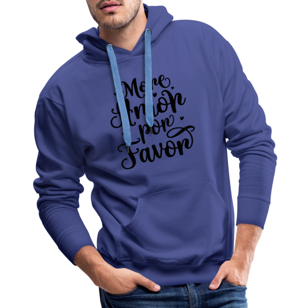 More Amor Por Favor Men’s Premium Hoodie - royal blue