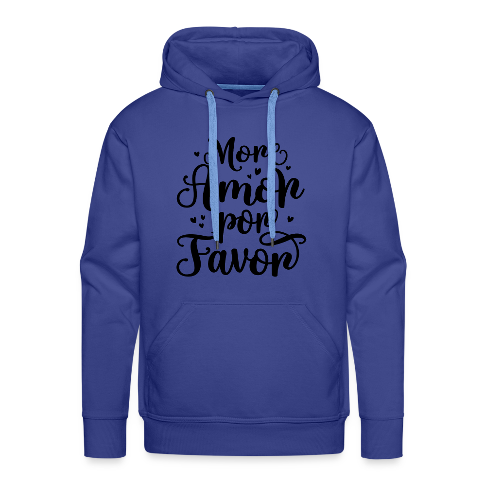 More Amor Por Favor Men’s Premium Hoodie - royal blue