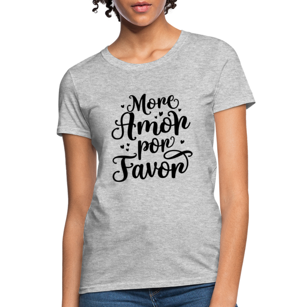 More Amor Por Favor Women's Contoured T-Shirt - heather gray