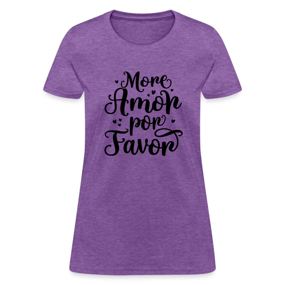 More Amor Por Favor Women's Contoured T-Shirt - purple heather