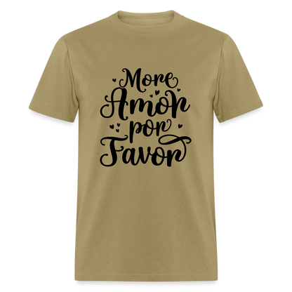 More Amor Por Favor T-Shirt - khaki