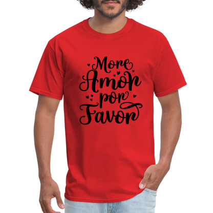 More Amor Por Favor T-Shirt - red